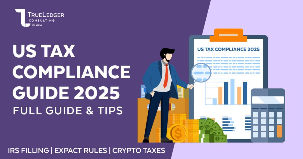 US Tax Compliance Guide 2025 cover image showing tax document, calculator, and financial icons with TrueLedger branding